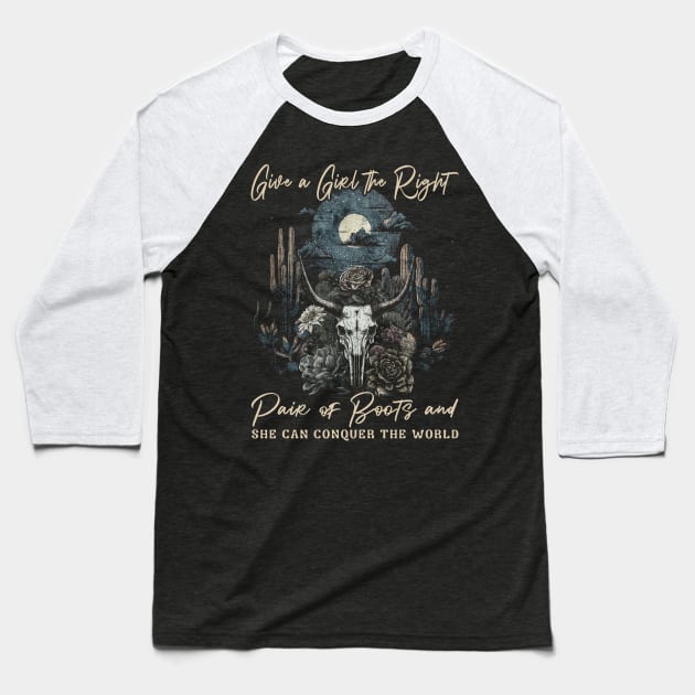Give A Girl The Right Pair Of Boots & She Can Conquer The World Skull Flowers Graphic Baseball T-Shirt by Chocolate Candies
